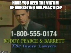 Marketing Malpractice